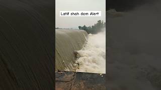 Latif shah dam High Flood #shorts #Viral #latifshah #Flood #trending #Rain #Dam #Chakia