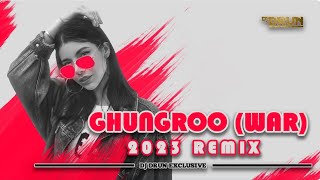 Ghungroo Song (Remix) | WAR | Arijit Singh | Shilpa Rao | Hrithik Roshan | Vaani Kapoor | DJ DRUN