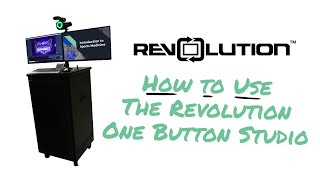 How to Use the Revolution One Button Studio