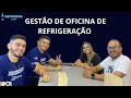 Oficina de refrigeração - Como melhorar processos na oficina