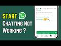WhatsApp “Start Chatting” Not Working? Fix Problem (2026 Guide)