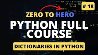 Python Dictionaries | Working with key-value pairs | Python Tutorial - Python Full Course 2023