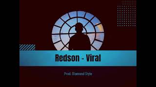 Redson - Viral (prod. Diamond Style)