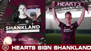 LAWRENCE SHANKLAND SIGNS FOR HEARTS! #spfl #transfernews