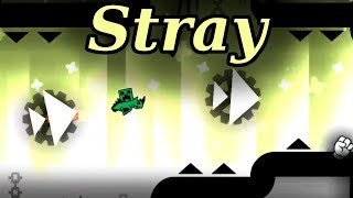 Geometry Dash -- Stray By AlesitoGD