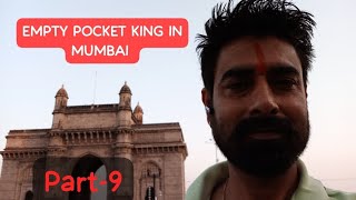 EMPTY POCKET KING IN MUMBAI,,,, PART -9