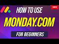 How to Use Monday.com - Tutorial for Beginners