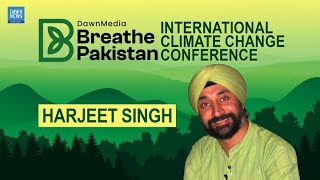 Exclusive Interview with Harjeet Singh | DawnMedia Breathe Pakistan Climate Change Conference