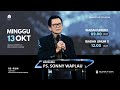 Recharge Your Spirit - Pdt. Sonny Waplau (IR1 13 Oktober 2024)