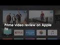 Prime video review on Apple TV