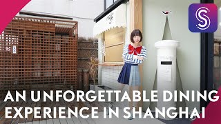 An unforgettable dining experience in Shanghai