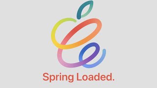 April Apple Event Confirmed! Here’s What We’re Getting..