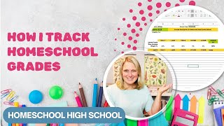 How I Track Homeschool Grades | Gradebook Set Up