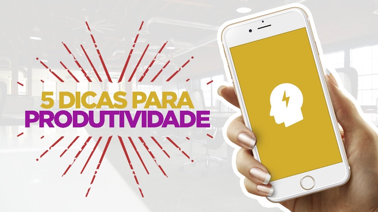 PRODUTIVIDADE - 5 DICAS - YouTube