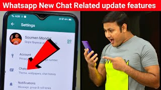 Whatsapp New Chat Related update features December 2021