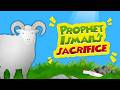 Prophet Ibrahim and Prophet Ismail Story | Prophet Stories for kids | Eid-ul-Adha Sacrifice