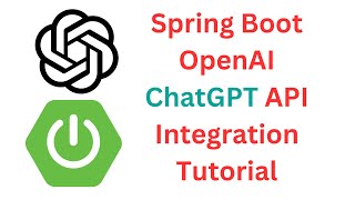 Spring Boot OpenAI ChatGPT API Integration Tutorial | Step-by-Step Guide