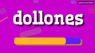 HOW TO PRONOUNCE DOLLONES? #dollones