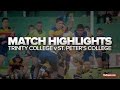 Match Highlights - Trinity College v St. Peter's College - Schools Rugby 2016