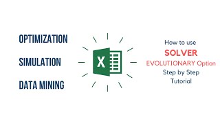 Microsoft Excel SOLVER - How to use SOLVER to optimize or simulate scenarios | Evolutionary Engine