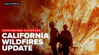 California officials provide update on fires