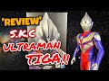 REVIEW S.K.C ULTRAMAN TIGA!! | BAHASA MELAYU | ウルトラマンティガ