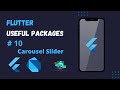 Flutter Pub Packages Series EP 10 - Carousel Slider