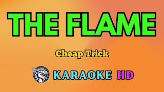 The Flame KARAOKE by Cheap Trick 4K HD @samsonites