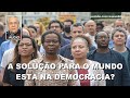 a solução para o mundo está na democracia Áudio mario persona