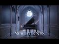 NOCTURNES | Calm Classical Music for Reading, Solitude and Midnight Atmosphere