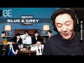 DJ REACTION to KPOP - BTS BLUE & GREY