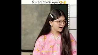 Arisha Urf Mirchi Favorite Dialogue In Chupke Chupke Drama