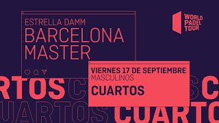 Cuartos de final Masculinos -  Estrella Damm Barcelona Master 2021  - World Pade