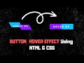 CSS Button Hover Animation Effects Using Only HTML & CSS