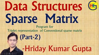 DS Lecture-23 |Sparse Matrix Part-2