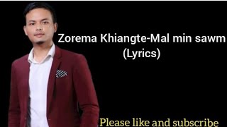 Zorema Khiangte - Mal min sawm || Lyrics