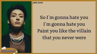Jung Kook BTS Hate You Lyrics