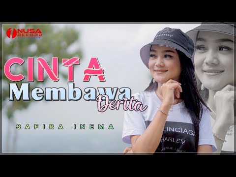 Download Lagu Safira Inema Cinta Membawa Derita Mp3
