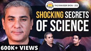 Mysteries Of The Universe - Broken Down By Science | Abhijit Chavda | The Ranveer Show 252