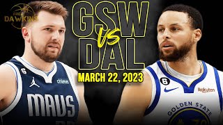 Golden State Warriors vs Dallas Mavericks Full Game Highlights | March 22, 2023 | FreeDawkins