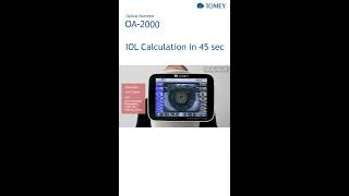 OA-2000 IOL calculation in 45 seconds