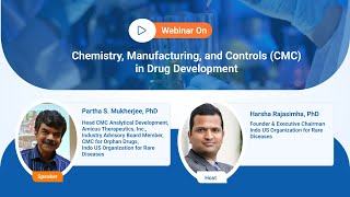 Chemistry, Manufacturing, and Controls (CMC) in Drug Development: Insights from Partha S. Mukherjee