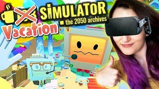 How To Have The GREATEST Vacation EVER!! | Job Simulator VR RETURNS