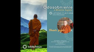 Odosobnienie z Bhante Sujato - medytacja chodzona i z oddechem - dzień 1 [TŁUMACZENIE PL]