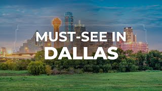 Top 10 Must-See Attractions In Dallas