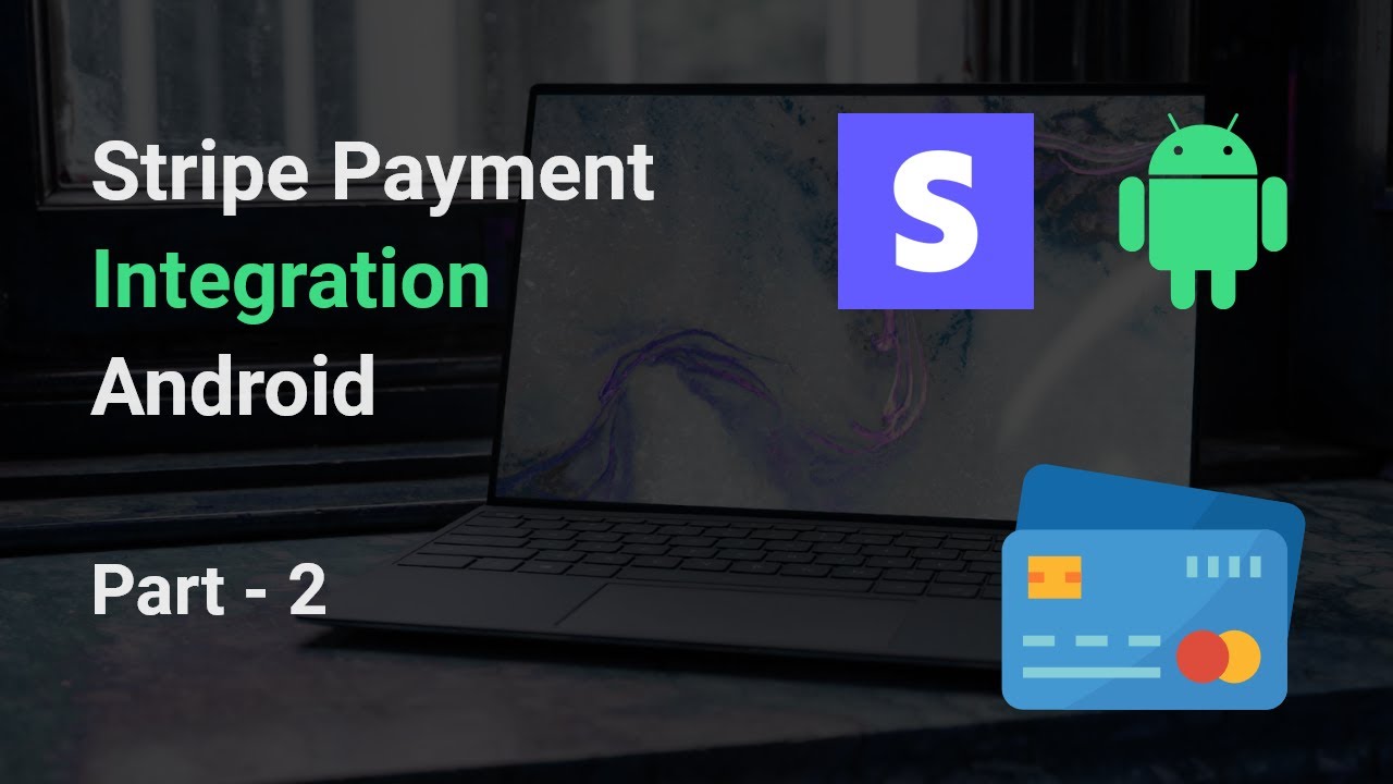 Stripe Payment Integration With Android | Java Side | Part 2 - YouTube