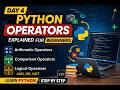 Python Operators for Beginners | Day 4 Python Tutorial | Arithmetic, Comparison & Logical Operators