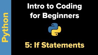Basic Python 3 for Beginners 5: Conditionals