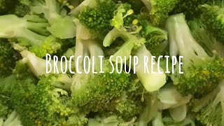 Broccoli soup recipe | Super simple and delicious within 10 minutes | My own version