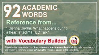 92 Academic Words Ref from "Krishna Sudhir: What happens during a heart attack? | TED Talk"